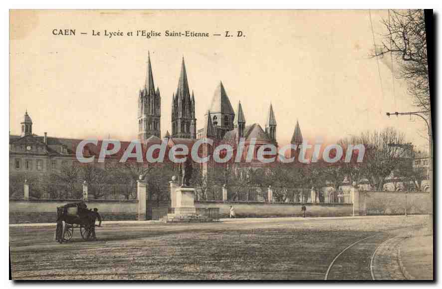 Caen — Le Lycée et l'Église Saint-Étienne — L. D.