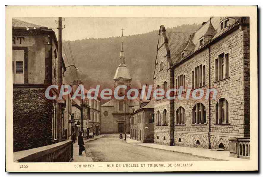 CPA Schirmeck Rue de l'Eglise et Tribunal de Bailliage 