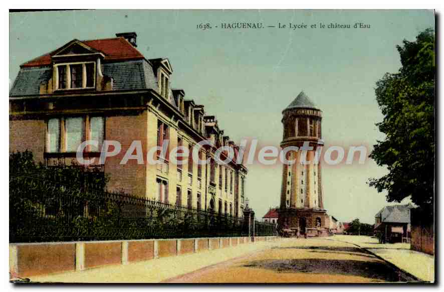 CPA Haguenau Le Lycee et le chateau d'Eau 