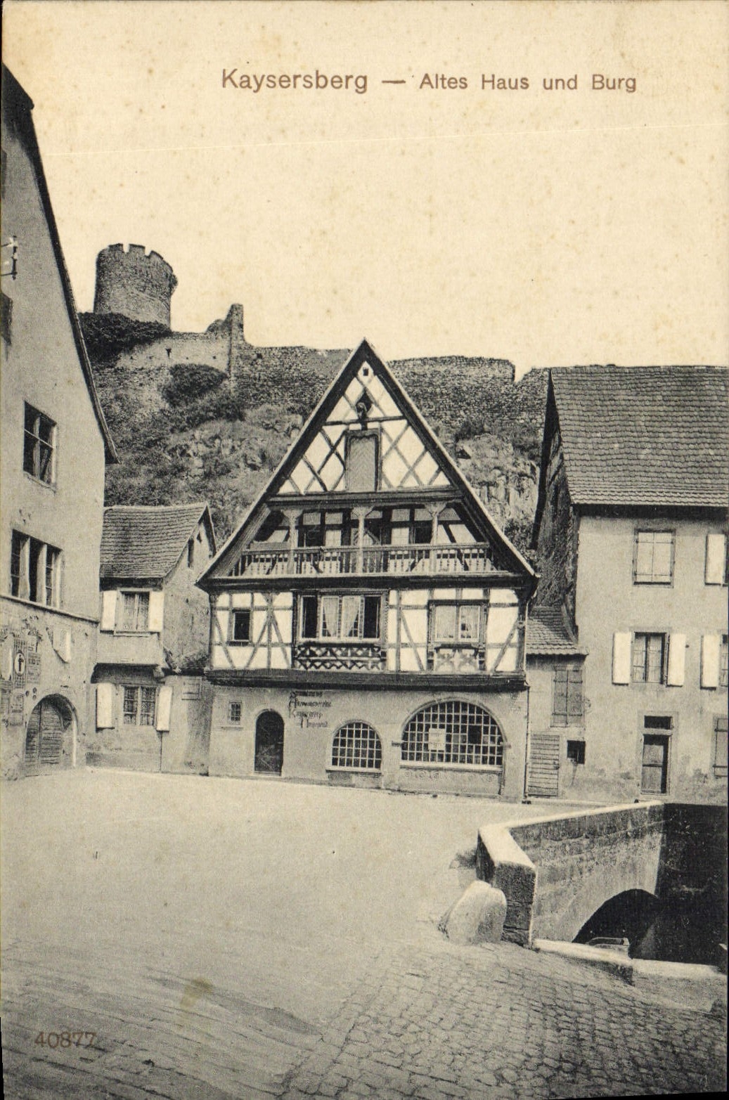 Kaysersberg — Altes Haus und Burg — Verlag Ruhin, Dresden, Nr. 40877