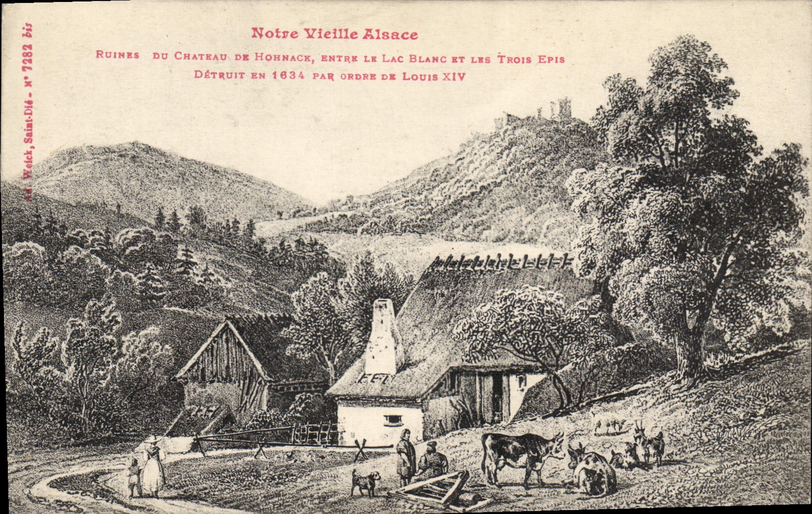 Ruinas del Castillo de Hohnack — entre el Lago Blanco y los Tres Espigas — Nuestra Vieja Alsacia — editor Ad. Wadd, N° 7282 bis
