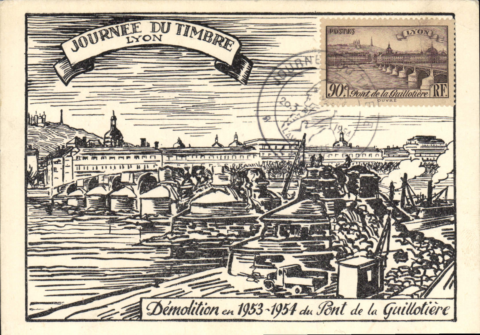 CPA Journee du Timbre Lyon démolition pont de la guillotière en 1953 1954 timbre figaro pont de la g