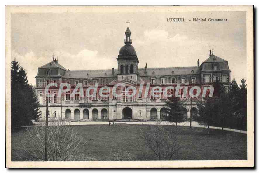 LUXEUIL - Hôpital Grammont — CPAdeCollection