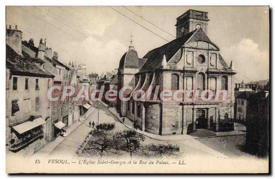 Vesoul — L'Église Saint-Georges et la Rue du Palais — LL.