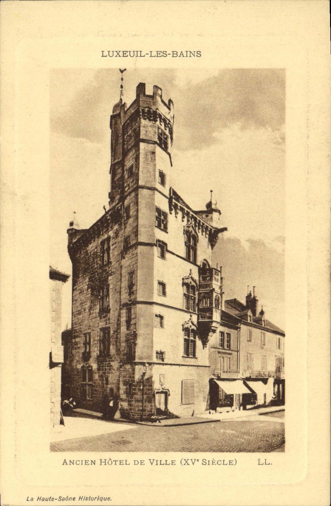 Ancien Hôtel de Ville — Luxeuil-les-Bains — LL. La Haute-Saône Historique