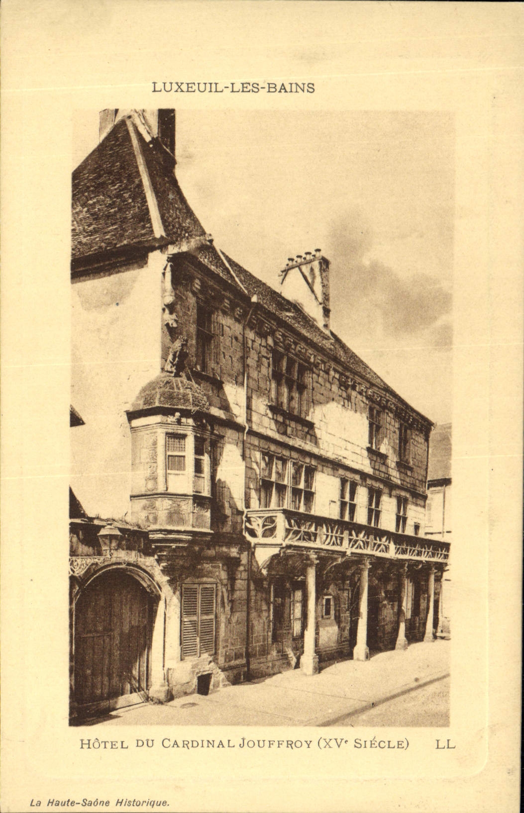 Hôtel du Cardinal Jouffroy — XVᵉ siècle — La Haute-Saône Historique