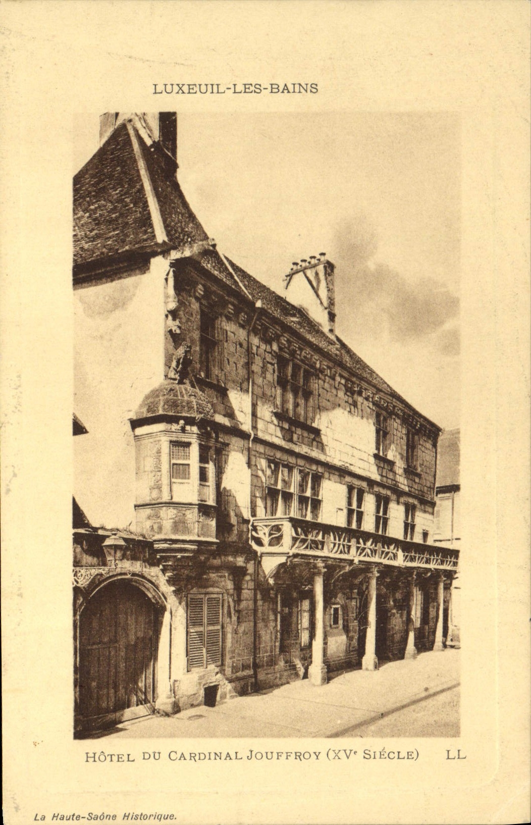Hôtel du Cardinal Jouffroy — XVe siècle — La Haute-Saône Historique