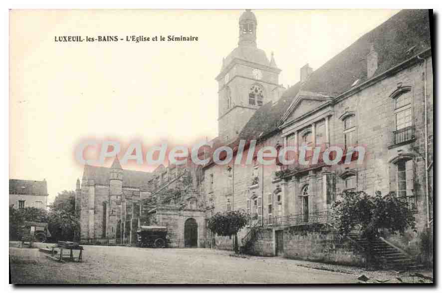 LUXEUIL-les-BAINS — L'Église et le Séminaire