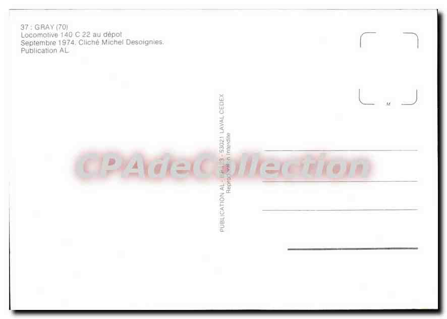 Gray (70) — Locomotive 140 C 22 au dépôt — Publication AL — Verso