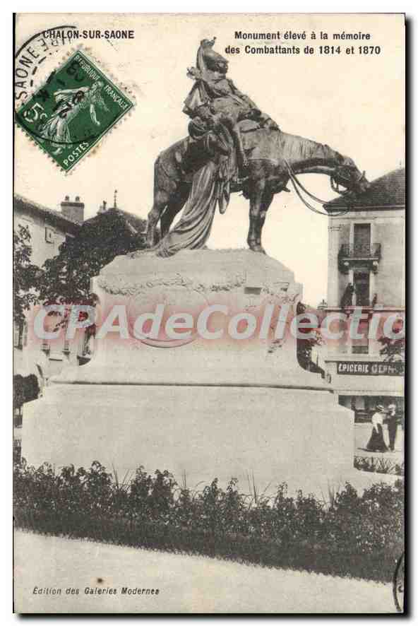 Monument aux Combattants de 1814 et 1870 — Chalon-sur-Saône — Édition des Galeries Modernes