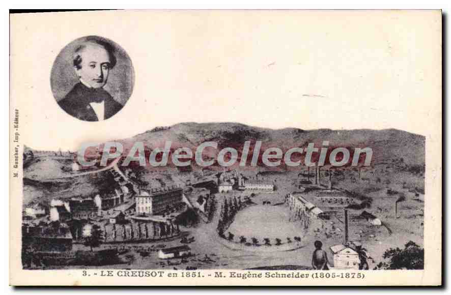 Le Creusot en 1851 — M. Eugène Schneider (1805-1875) — M. Gauacher, impr. Kébèeur