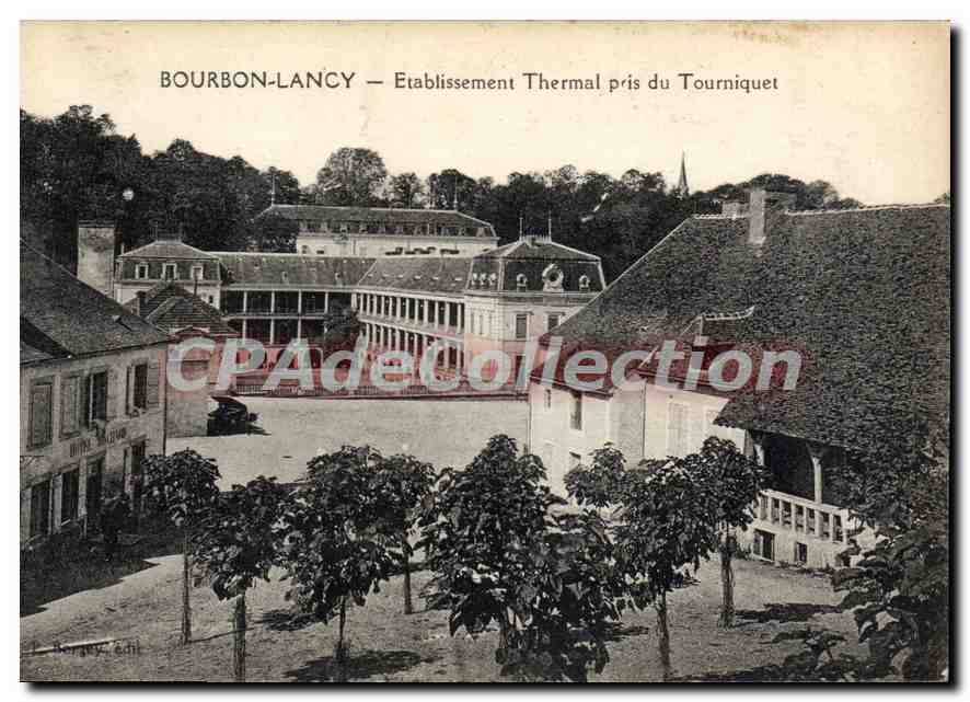 Bourbon-Lancy — Etablissement Thermal pris du Tourniquet — Éditeur : Delaunay & Cie