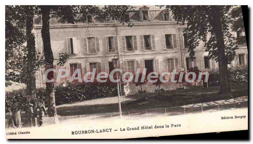 Bourbon-Lancy — Le Grand Hôtel dans le Parc — Édition Borgey
