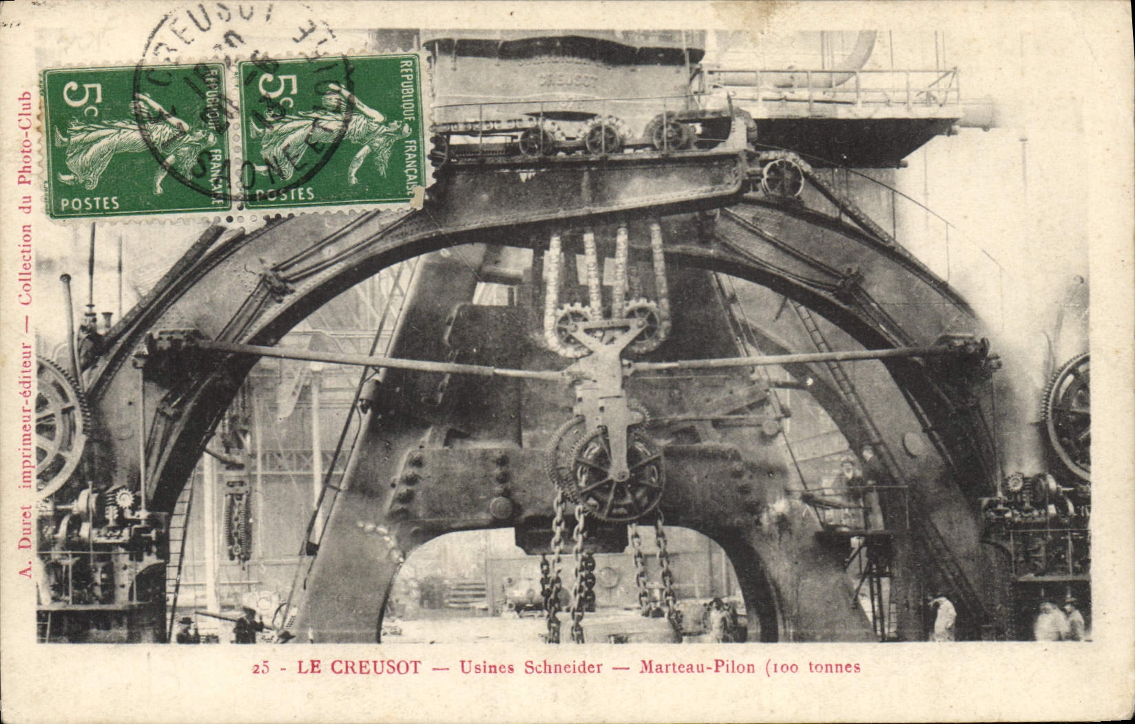 LE CREUSOT — Usines Schneider — Marteau-Pilon (100 tonnes) — A. Duret, imprimeur-éditeur