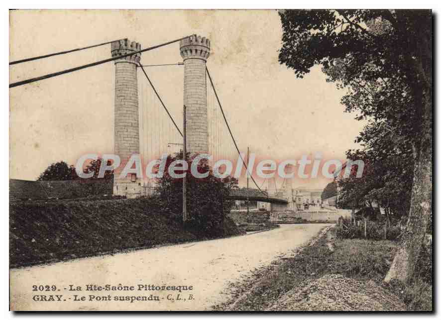 Gray - Le Pont suspendu - C.L.B.