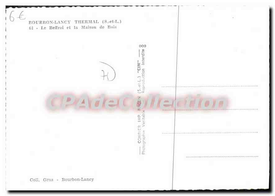 CPSM Bourbon Lancy Thermal S et L Le Beffroi et la Maison de Bois — Verso