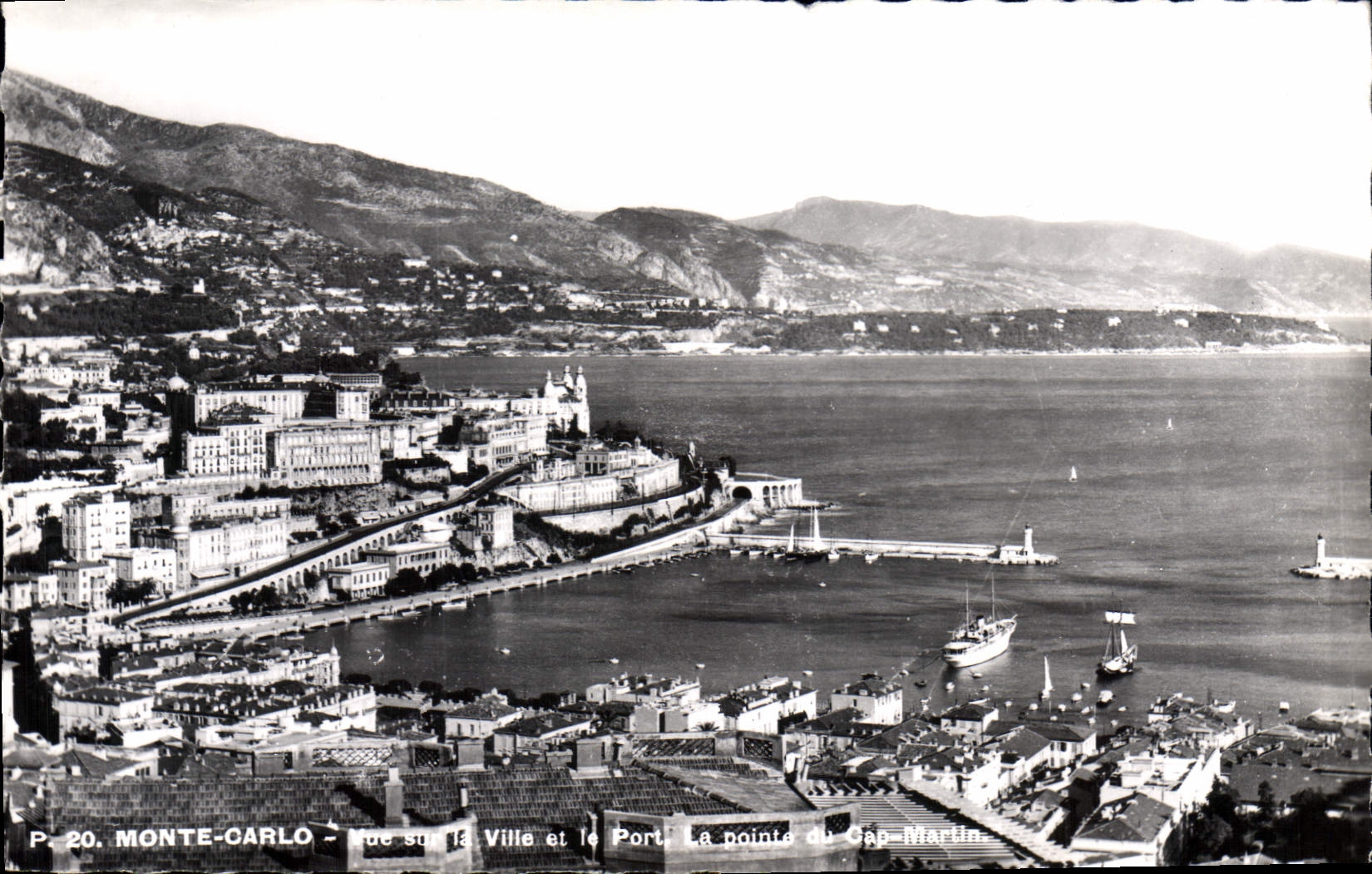 MONTE-CARLO — Vue sur la Ville et le Port. La pointe du Cap-Martin — P. 20.