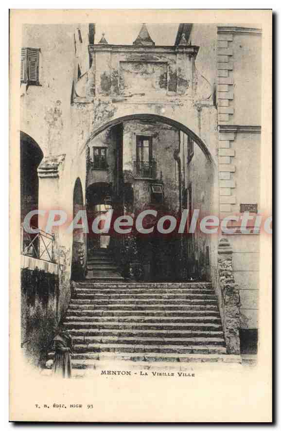 Menton - La Vieille Ville — vue de l'entrée monumentale avec escaliers — T. R. Édité, Nice 93