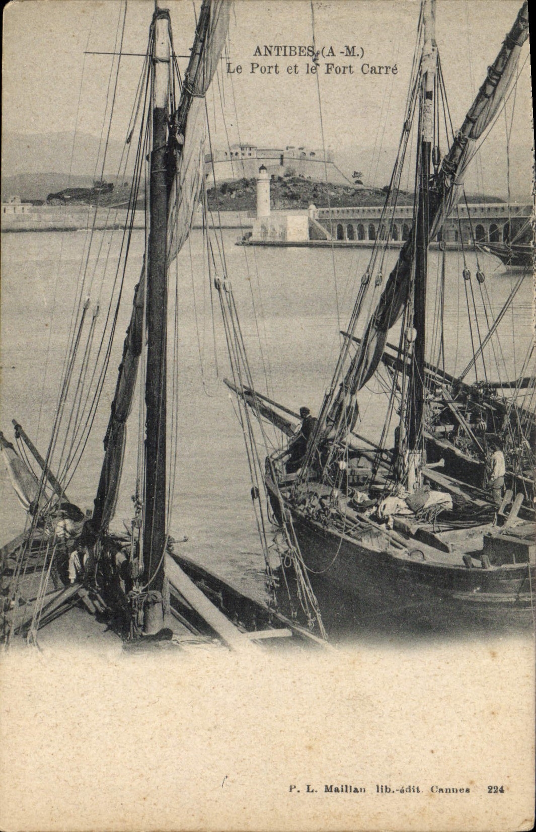 Antibes (A-M.) — Le Port et le Fort Carré — P. L. Maillan lib.-édit. Cannes 224