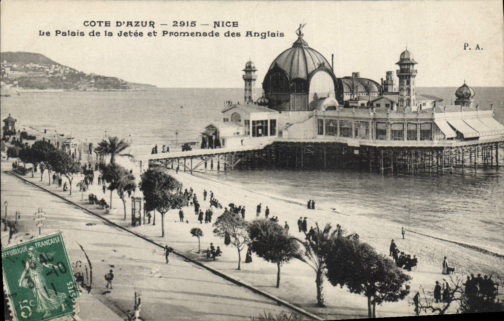 Côte d'Azur — 2915 — Nice — Le Palais de la Jetée et Promenade des Anglais — P.A.