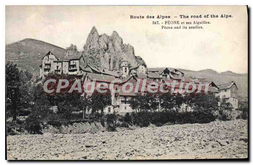 CPA Route des Alpes Peone et ses Aiguilles 