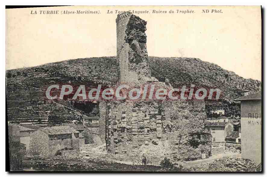 La Turbie (Alpes-Maritimes) — La Tour Auguste, Ruines du Trophée — ND Phot.