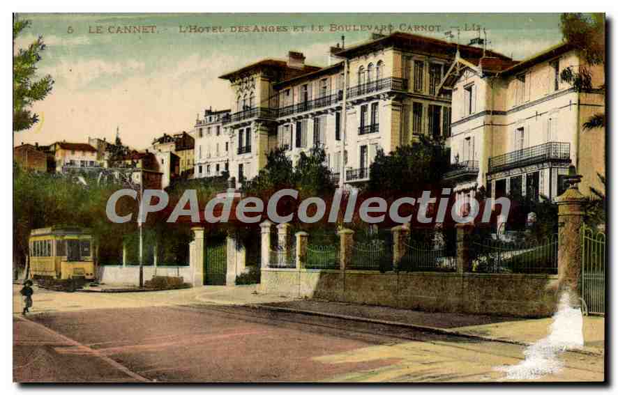 CPA Le Cannet l'hotel des Anges et le Boulevard Carnot 