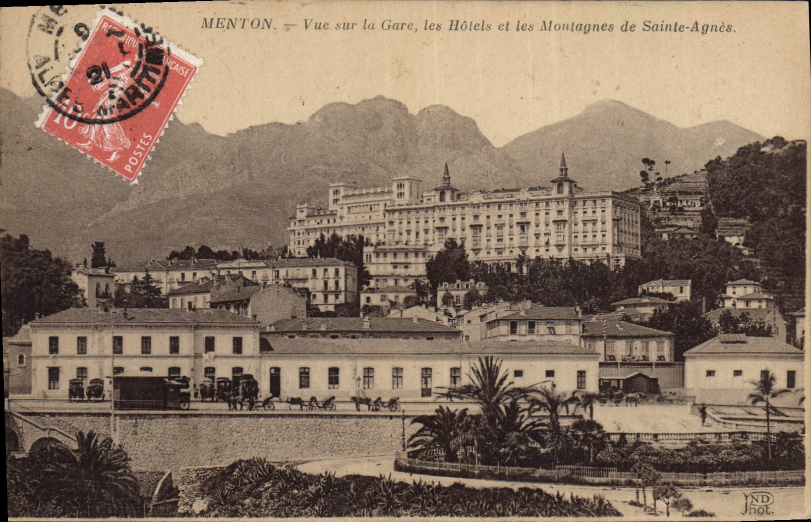 Menton — Vue sur la Gare, les Hôtels et les Montagnes de Sainte-Agnès — ND Jhot.