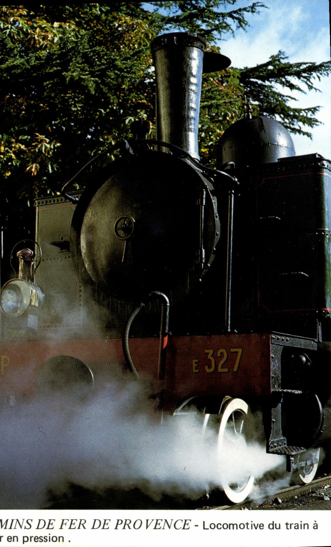 Chemins de Fer de Provence - Dampflokomotive in Betrieb — E 327 — Éditions J. Chaussée, 06240 Beausoleil, n° A121