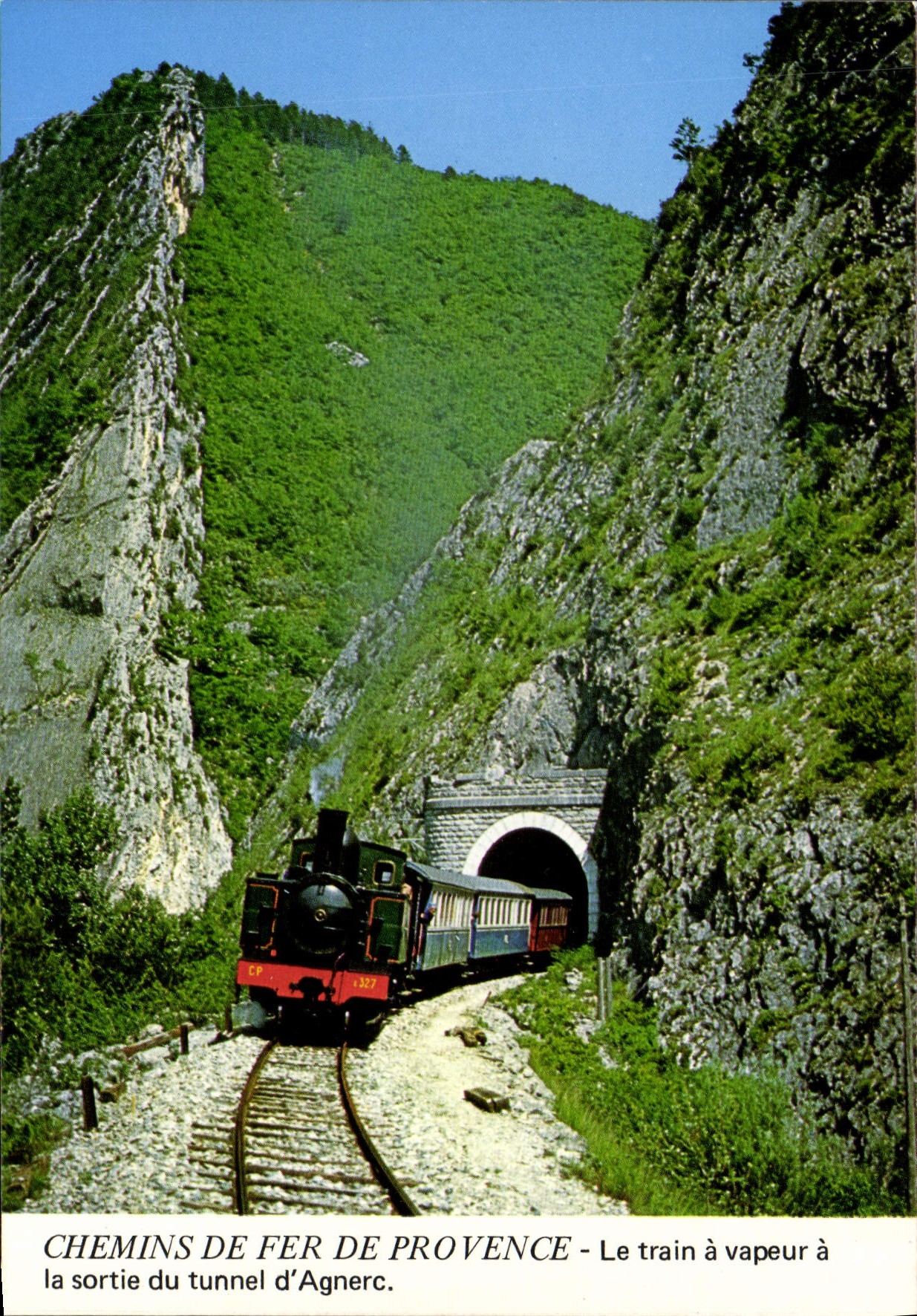Train à vapeur à la sortie du tunnel d'Agnerc — Chemins de Fer de Provence — Éditions J. Chaussée, 06240 Beausoleil, n° A124