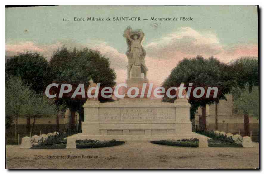 École Militaire de SAINT-CYR — Monument de l'École — Éditeur Vécompte, Bazaz-Parasien