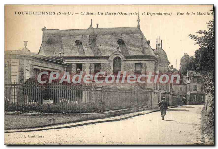 CPA Louveciennes (S et O) Chateau du Barry (Orangerie et Dependances)Rue de la Machine