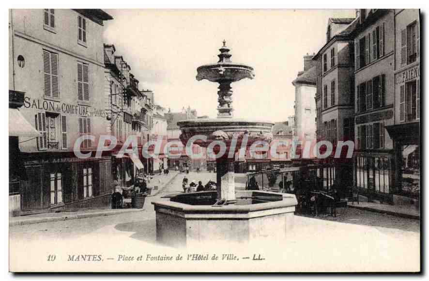 MANTES — Place et Fontaine de l'Hôtel de Ville — LL.