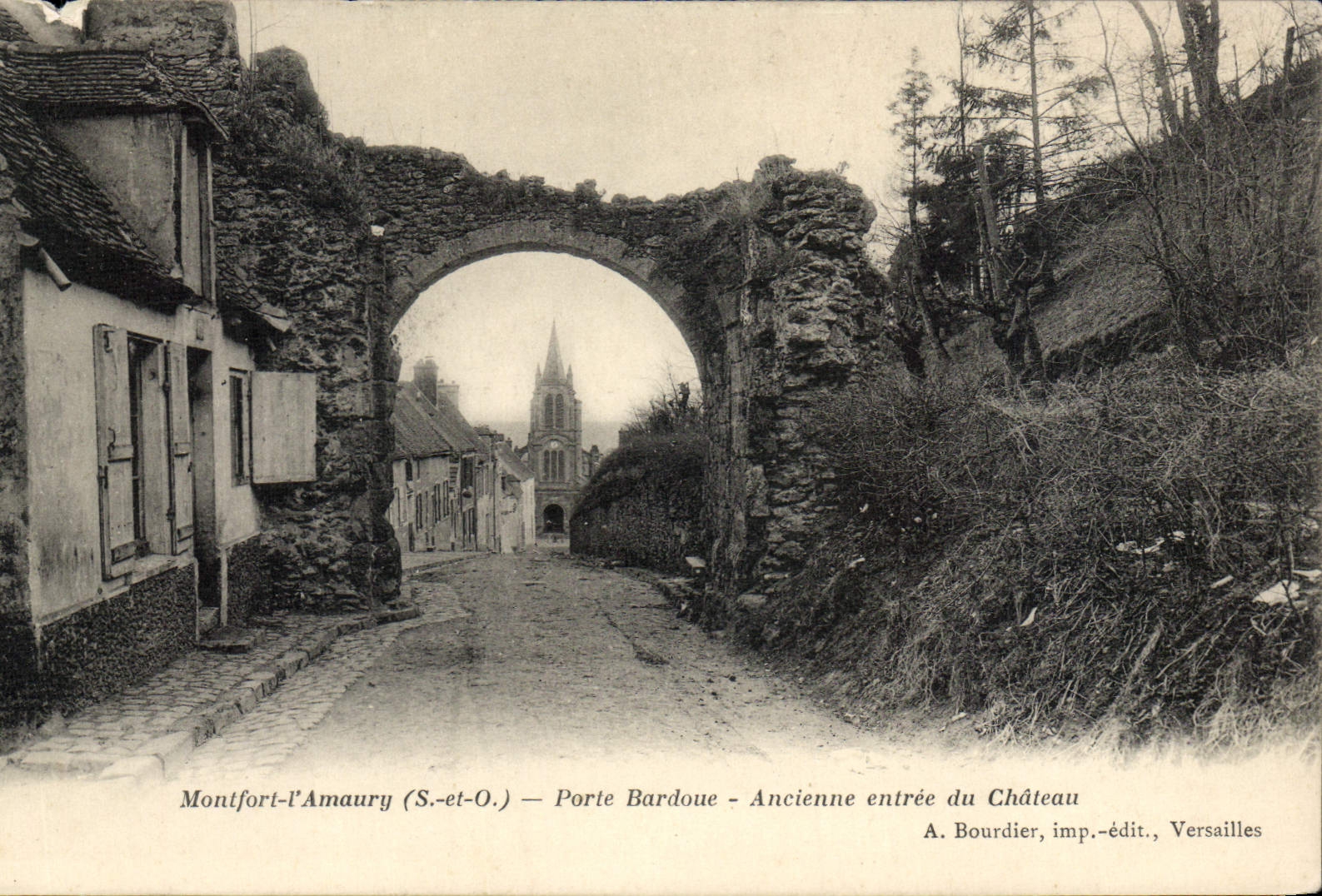Montfort-l'Amaury (S.-et-O.) — Puerta Bardoue — Entrada antigua al Castillo — A. Bourdier, editor, Versalles