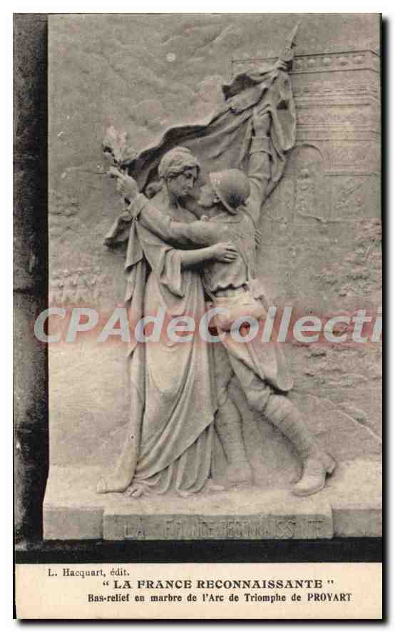 La France Reconnaissante — Bas-relief en marbre de l'Arc de Triomphe de Provart — L. Hacquart, édit.