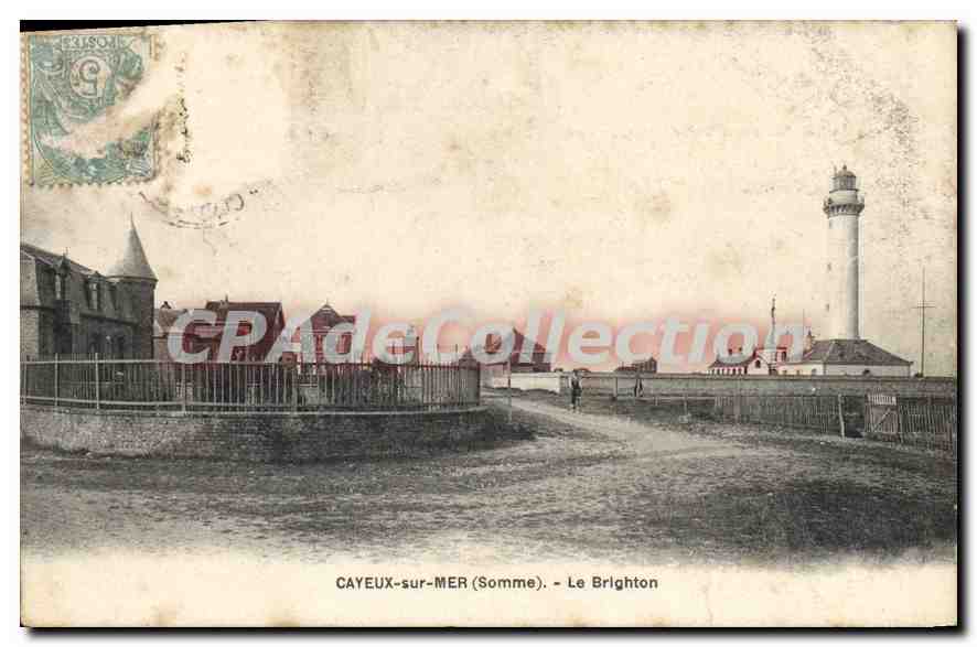 CAYEUX-sur-MER (Somme) — Le Brighton — Éditeur : CAYEUX-sur-MER (Somme) — n° de série non visible