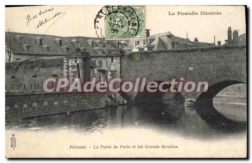 CPA Peronne La Porte de Paris et les Grands Moulins