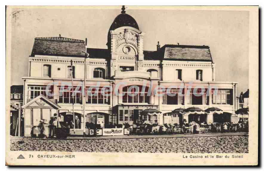 Cayeux-sur-Mer — Le Casino et le Bar du Soleil — CPAPHIL 71