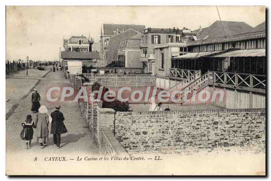 CAYEUX — Le Casino et les Villas du Centre — LL.