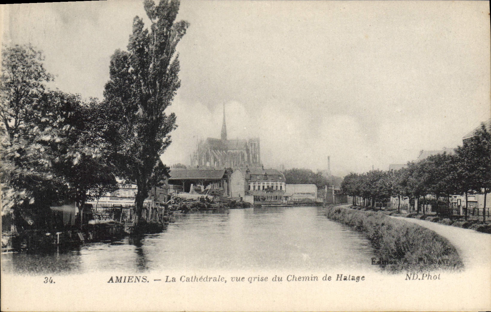Amiens — La Cathédrale, vue prise du Chemin de Halage — Ed. A. Puissant