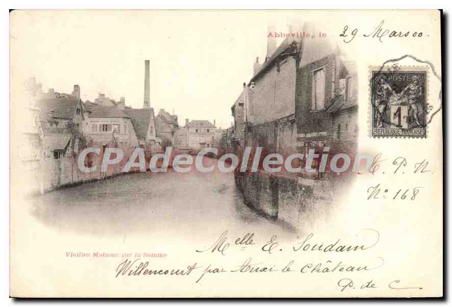 Vieilles Maisons sur la Somme — Willenmourt par Douai à Château — Abbévillle, le 29 Mars 1900 — N° 168