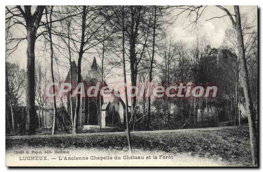 CPA Lucheux L'ancienne Chapelle du Chateau et la Foret