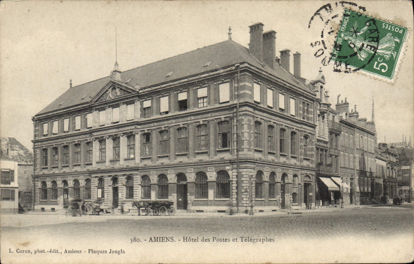 Amiens — Hôtel des Postes et Télégraphes — L. Caron, phot.-édit., Amiens - Plaques Jouglà
