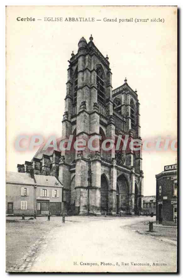 CPA Corbie Egilse Abbatiale Grand portail Amiens