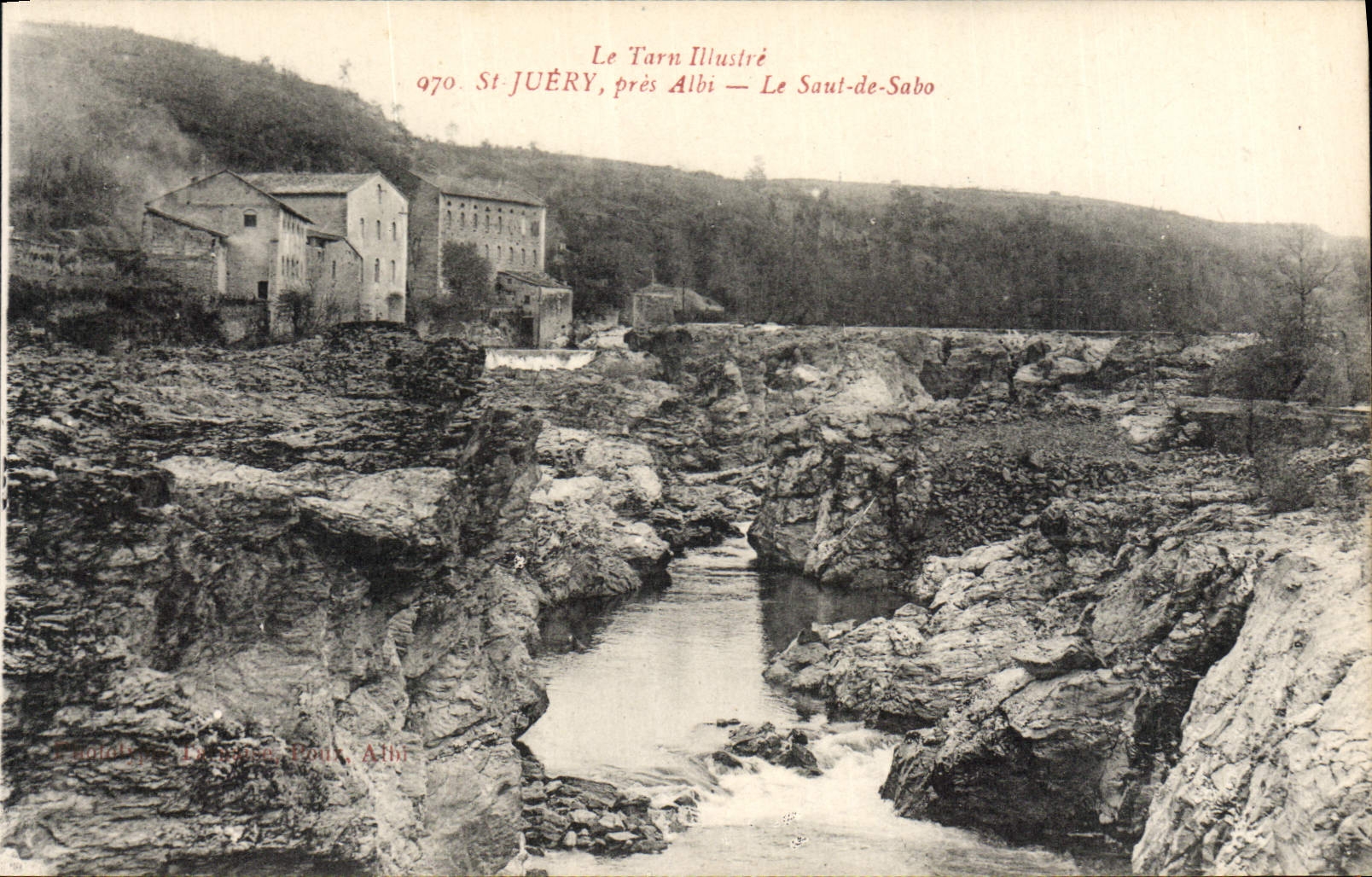 Le Saut-de-Sabo — St-Juèry, près Albi — Le Tarn Illustré, n° 970