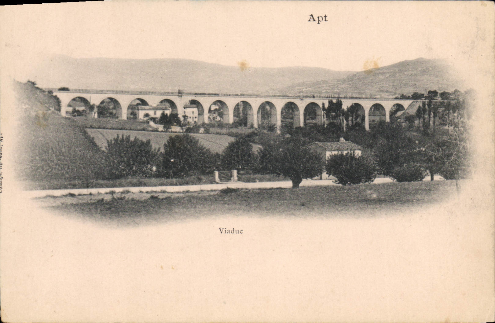 Apt — Viaduc — Éditeur : Compagnie des chemins de fer de Provence, n° 84 - Anverso