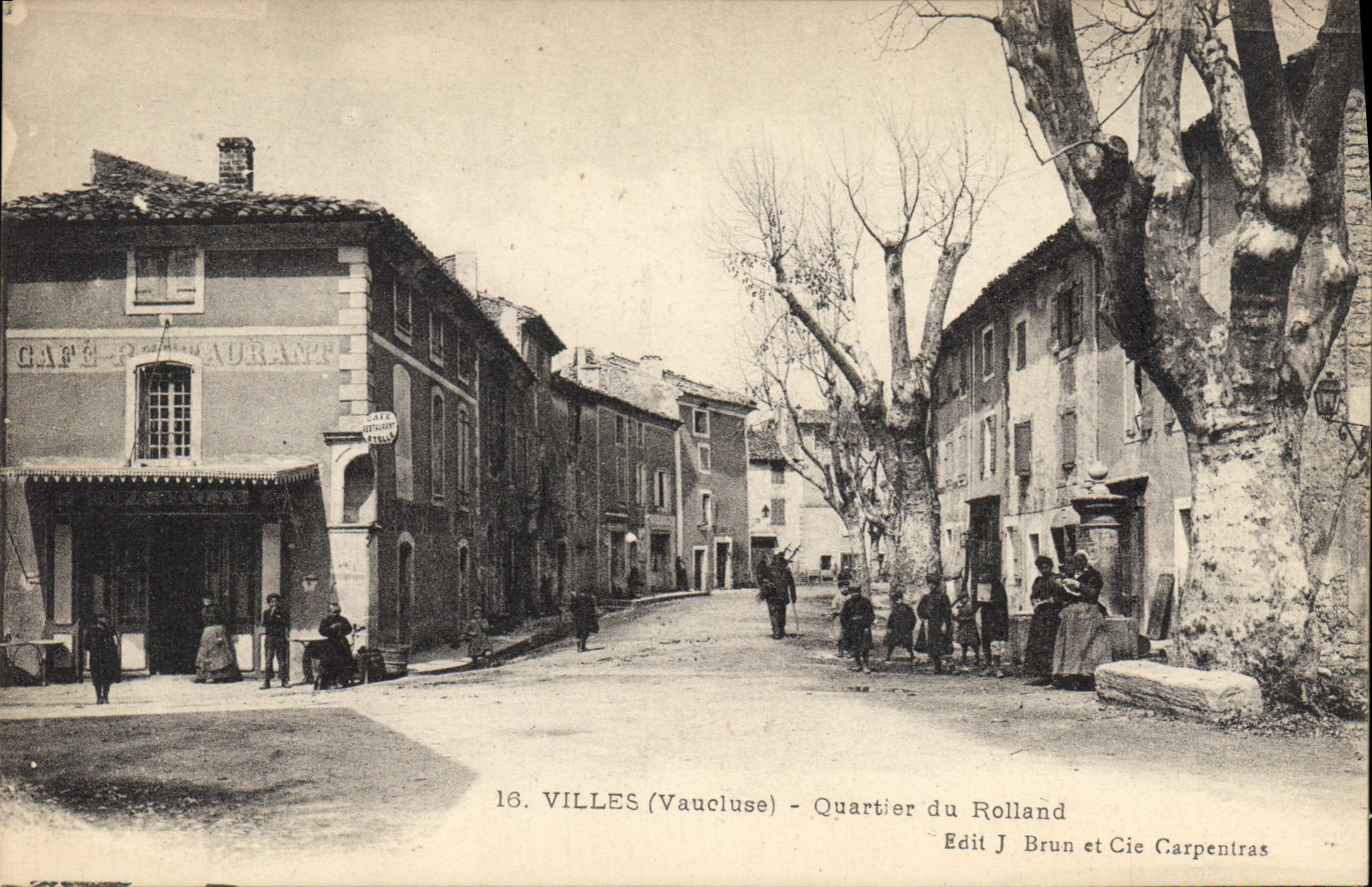 Städte (Vaucluse) - Viertel Rolland — Édit J. Brun et Cie Carpentras, Nr. 16
