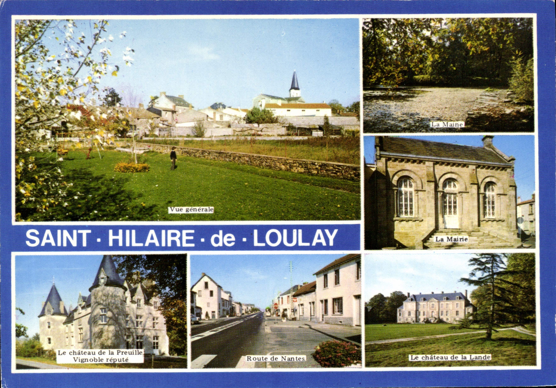 Saint-Hilaire-de-Loulay — General view, Château de la Preuille, town hall, route to Nantes — Publisher Pierre Artaud & Cie, Saint-Herblain