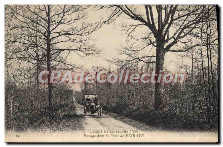 CPA Circuit de la Sarthe Passage dans la Foret de Vibraye 1906 automobile