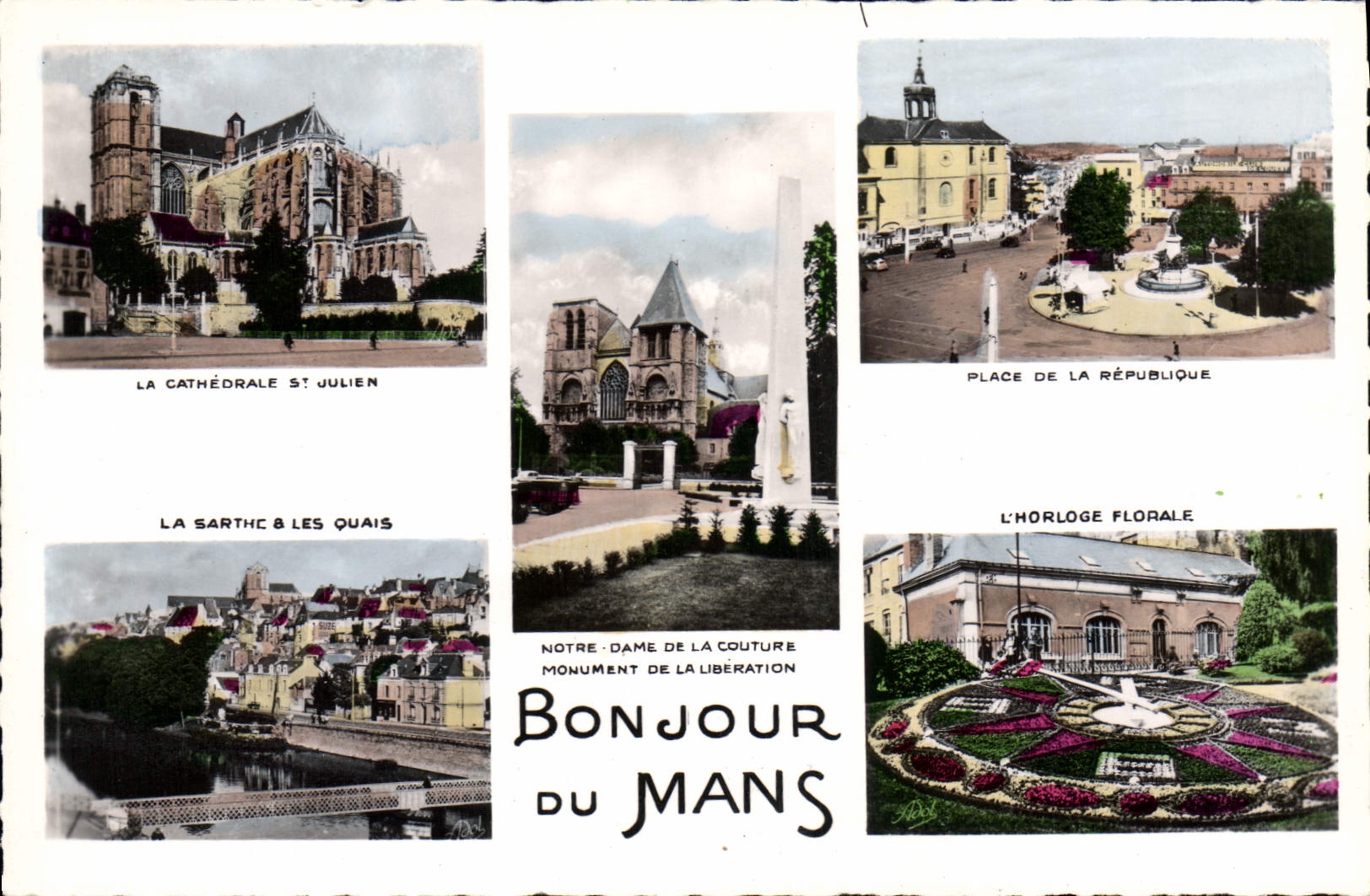 Mans — Hallo aus Mans — Kathedrale Saint-Julien, Place de la République, Die Blütenuhr, La Sarthe & die Quais, Denkmal der Befreiung